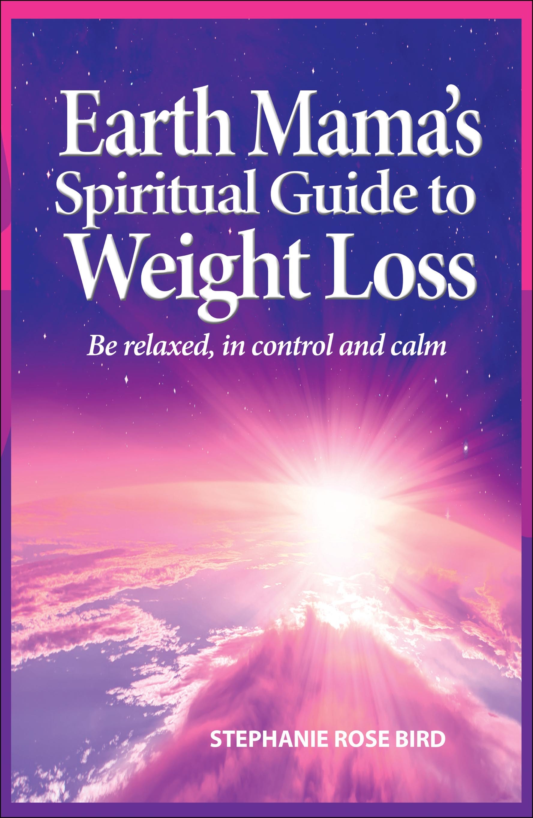 Earth Mama's Spiritual Guide to Weight-loss